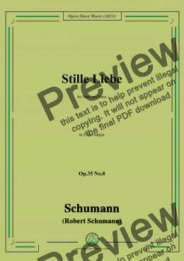 page one of Schumann-Stille Liebe,Op.35 No.8 in E flat Major,for Voice&Piano