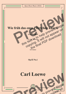 page one of Loewe-Wie früh das enge Pförtchen knarre,in a minor,Op.52 No.1,from Esther,for Voice and Piano