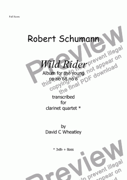 page one of Schumann 'Wild Rider' (album for the young) for clarinet quartet transcribed by David Wheatley