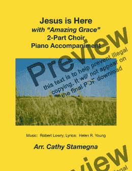 page one of Jesus is Here (with “Amazing Grace”) (2-Part Choir, Piano Accompaniment)