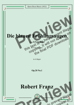 page one of Franz-Die blauen Fruhlingsaugen,in A Major,Op.20 No.1,for Voice and Piano