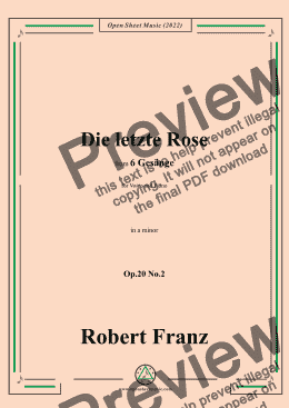 page one of Franz-Die letzte Rose,in a minor,Op.20 No.2,for Voice and Piano