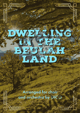 page one of DWELLING IN BEULAH LAND