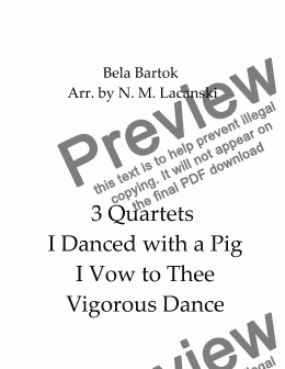 page one of  3 Quartets I Danced with a Pig I Vow to Thee Vogorous Dance 