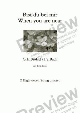 page one of Bist du bei mir / When you are near - 2 High voices, String quartet