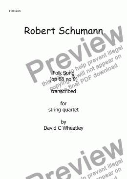 page one of Schumann - 'Folk song' (op 68 no 9) transcribed for string quartet by David C Wheatley