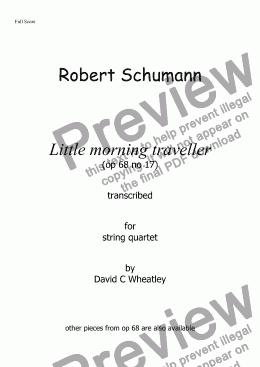 page one of Schumann - 'Little morning traveller' (op  68 no 17) transcribed for string quartet by David C Wheatley