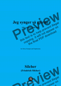 page one of Silcher-Jeg synger så gjerne,for Horn,Trumpet and Euphonium