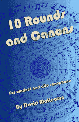 page one of 10 Rounds and Canons for Clarinet and Alto Saxophone