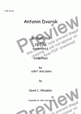 page one of Dvorak - Sonatina op 100 mvt 1  transcribed for cello and piano by David C Wheatley