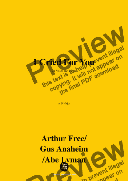 page one of Arthur Free,Gus Anaheim,Abe Lyman-I Cried For You,in B Major