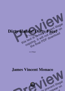 page one of James Vincent Monaco-Dirty Hands!Dirty Face!,in E Major