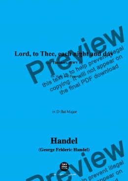 page one of Handel-Lord,to Thee,each night and day,from 'Theodora,HWV 68',in D flat Major