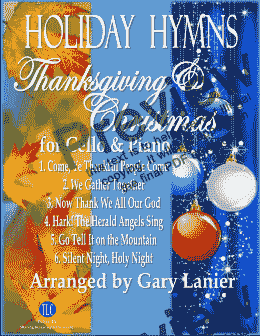 page one of HOLIDAY HYMNS, THANKSGIVING & CHRISTMAS for Cello and Piano (Score & Parts included)