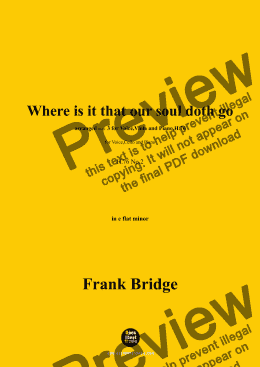 page one of Frank Bridge-Where is it that our soul doth go,in e flat minor,for Voice,Cello and Piano