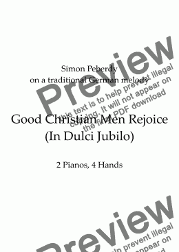 page one of Good Christian Men Rejoice (In Dulci Jubilo) Carol variations for 2 pianos 4 hands