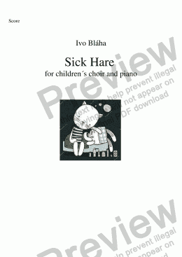 page one of SICK HARE (Nemocný zajíc) for children’s choir and piano (English words)